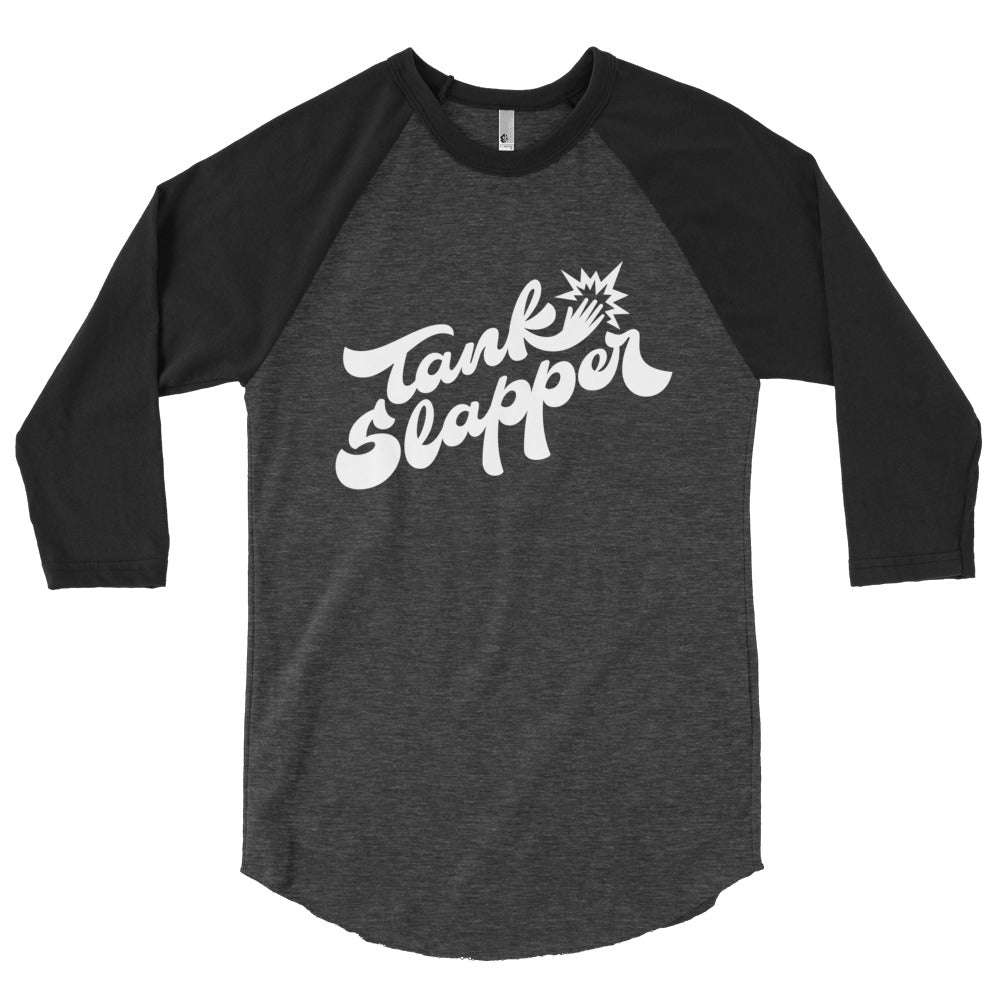 Tank Slapper 3/4 Sleeve T-Shirt